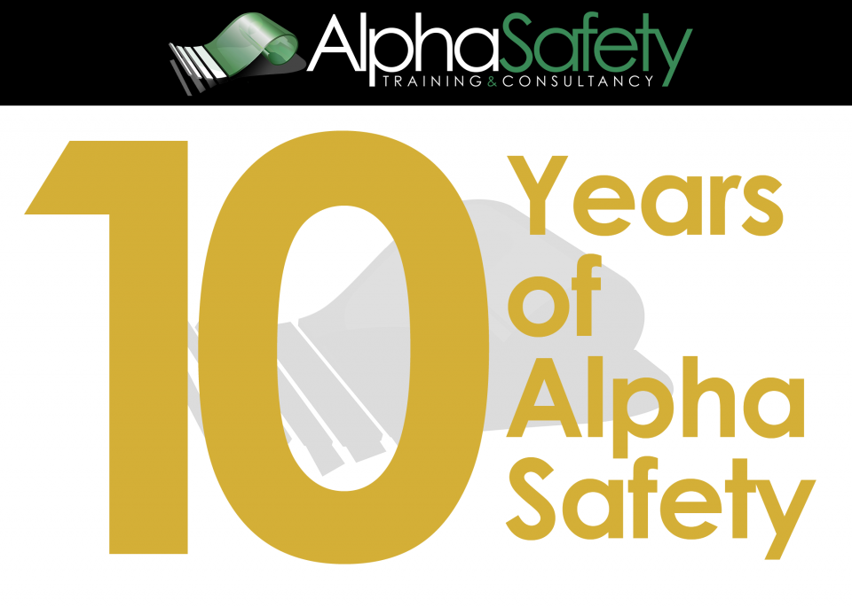 10 Years at Alpha Safety